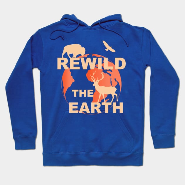 rewilding rewild the earth Hoodie by SpassmitShirts